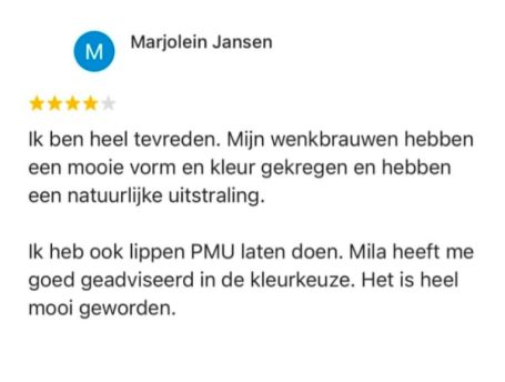 Klantrecensie over tevredenheid met wenkbrauwen en PMU-behandeling.